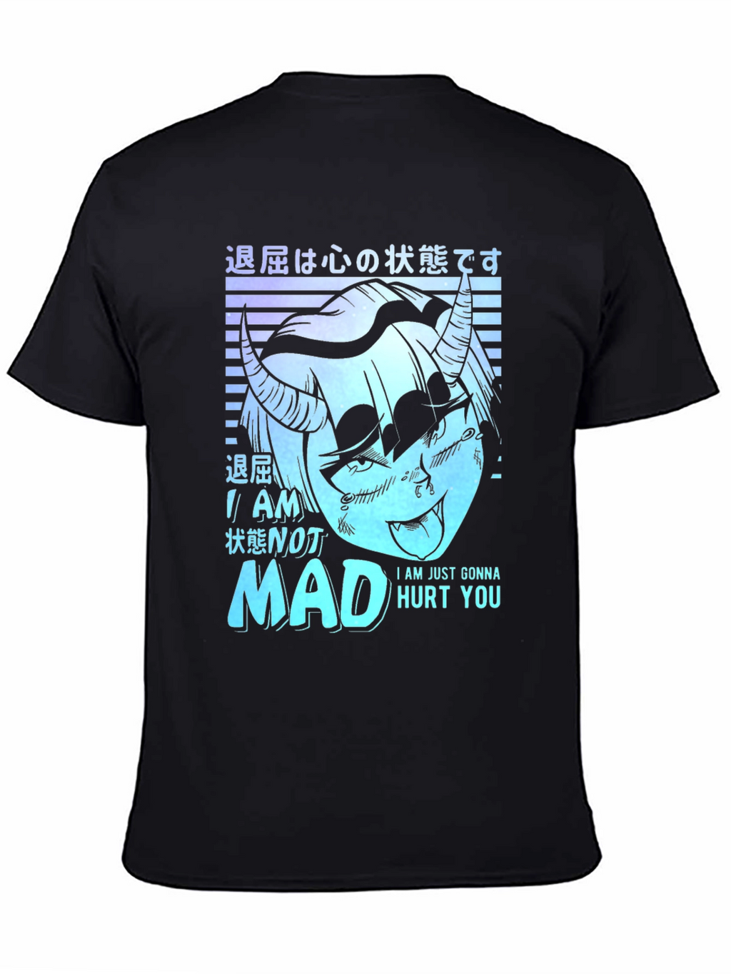 Im Not Mad Ill Just Hurt You T-Shirt