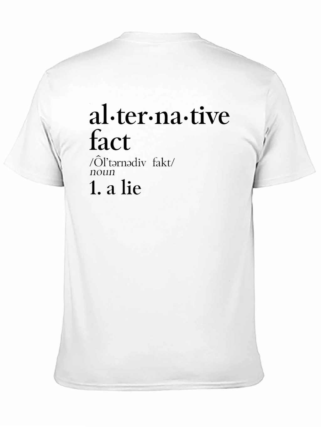 Alternative Fact Graphic T-Shirt