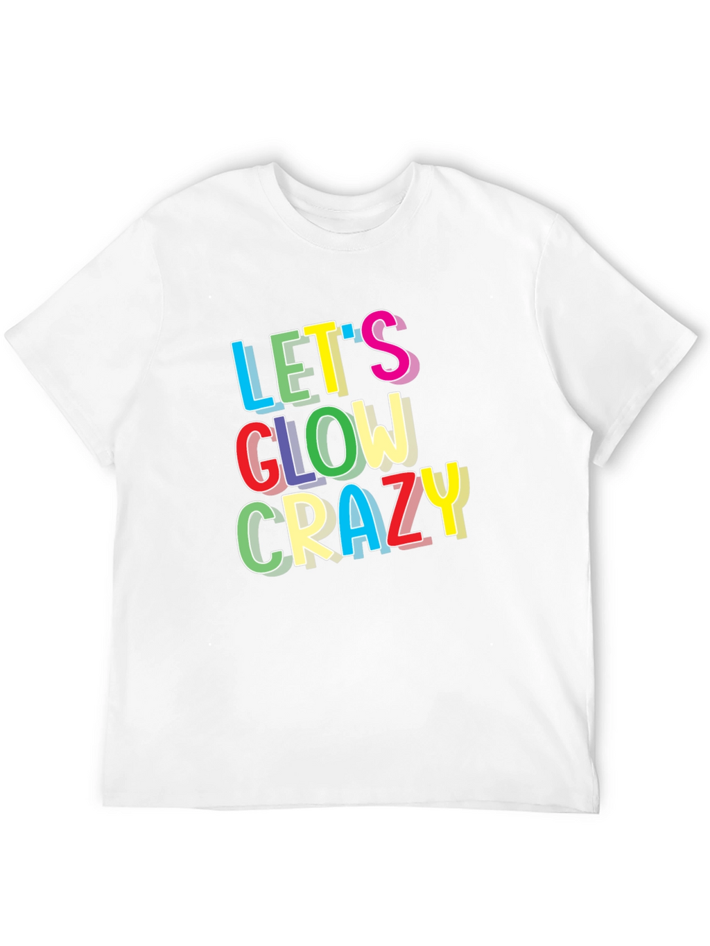 Lets Glow Crazy Graphic T-Shirt - Black