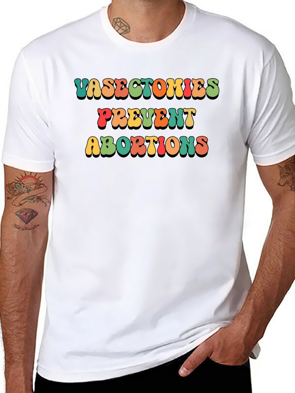 Vasectomies Prevent Abortions Slogan T-Shirt