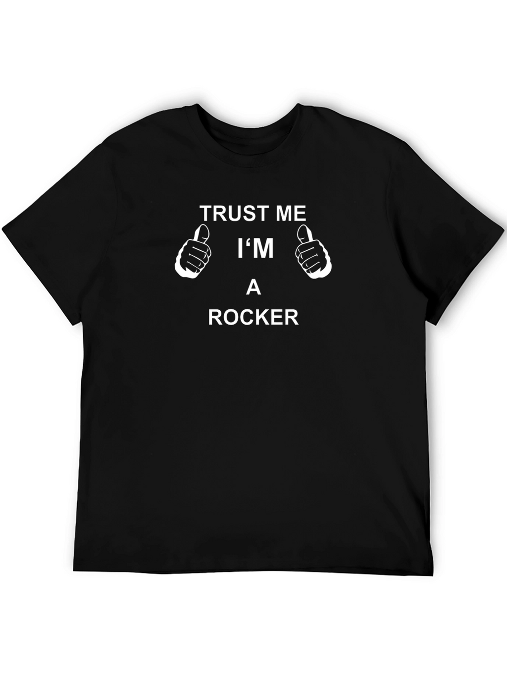 Trust Me Im A Rocker T-Shirt - Black