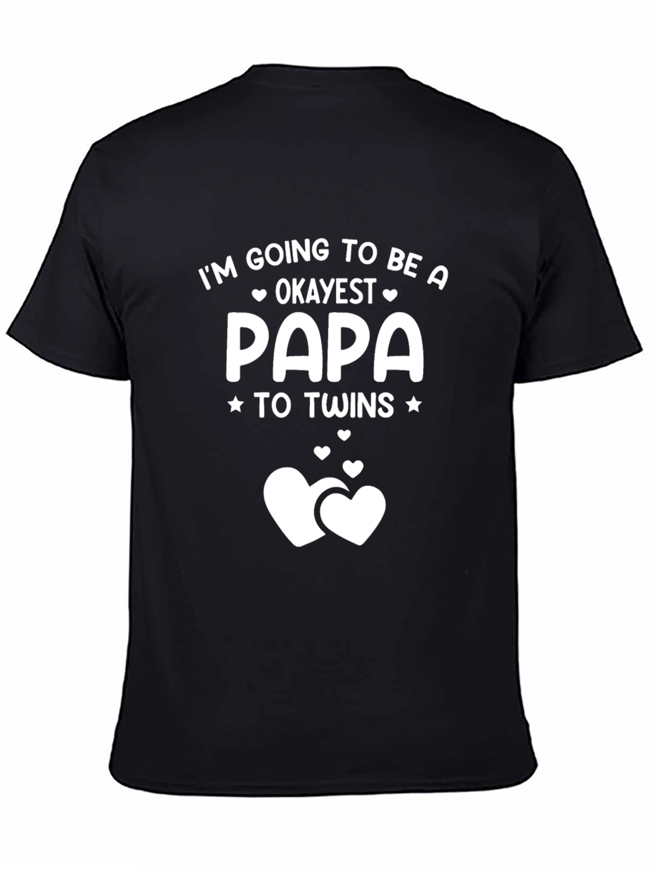 Okayest Papa to Twins T-Shirt - New Dad Gift