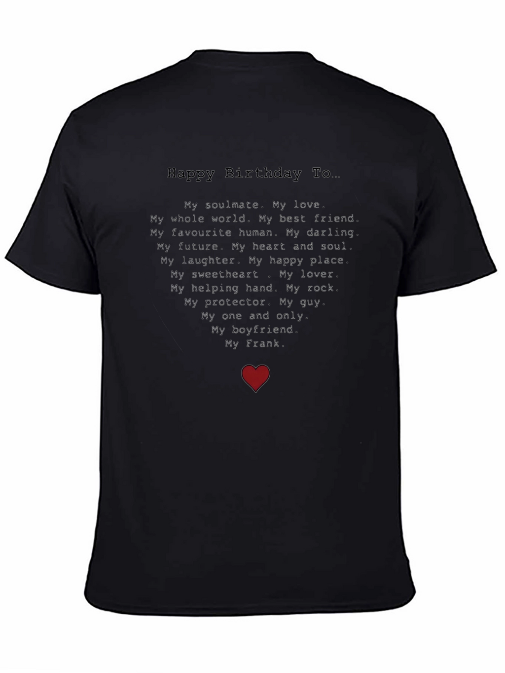 Happy Birthday Frank - Boyfriend Graphic Tee