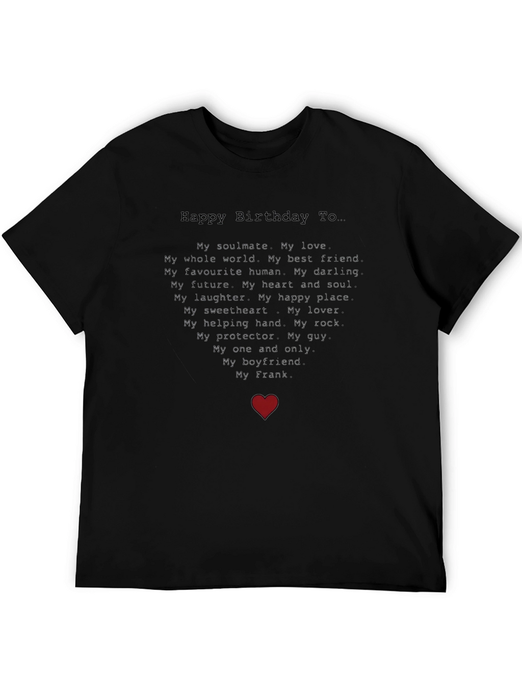 Happy Birthday Frank - Boyfriend Graphic Tee