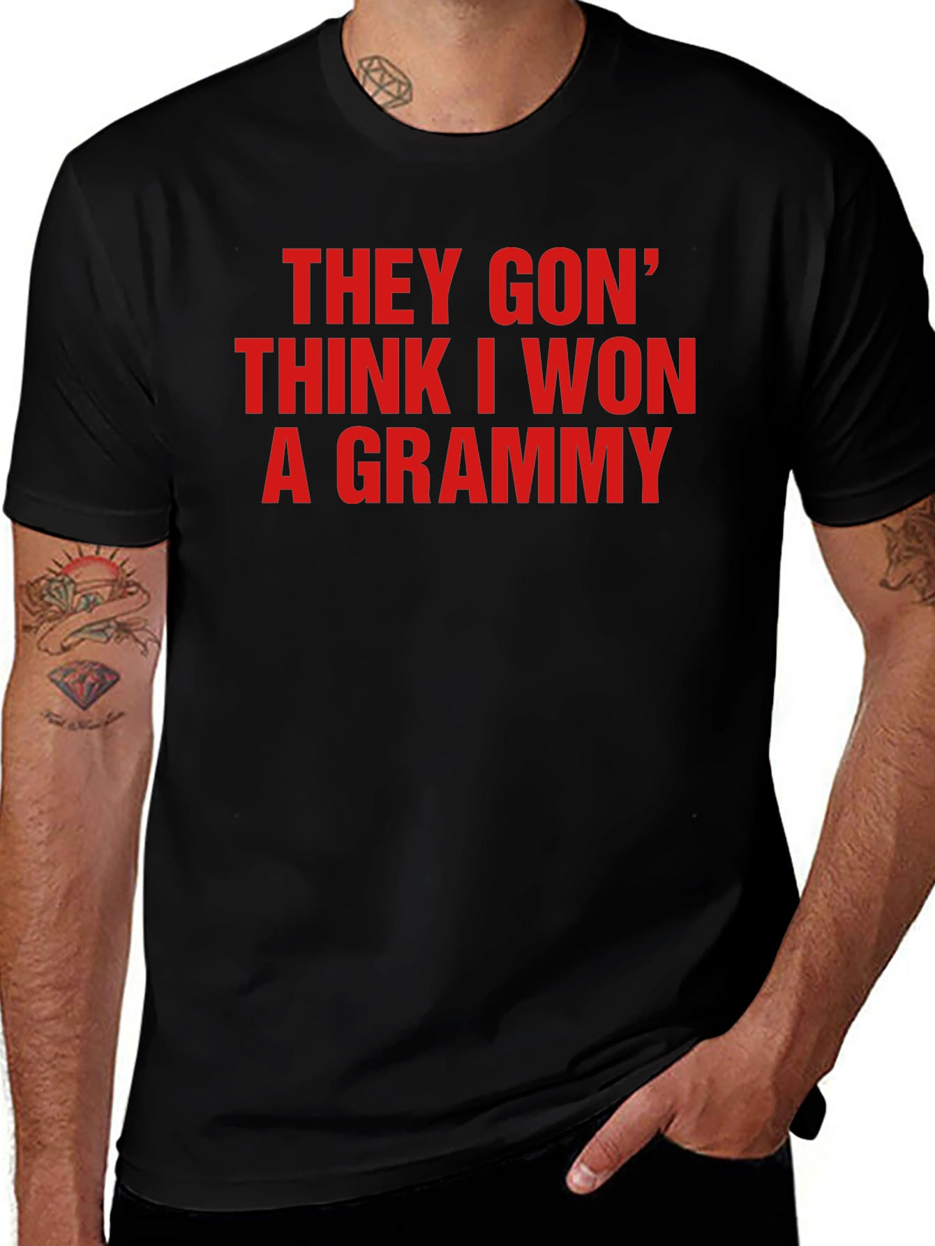 Funny They Gon Think I Won A Grammy Graphic Tee
