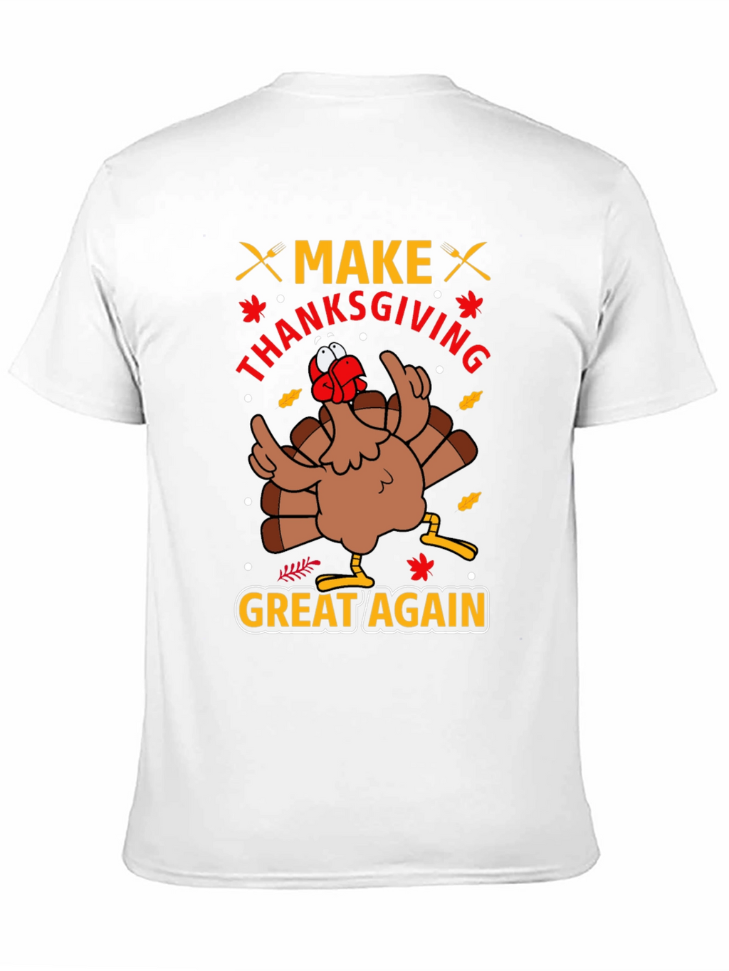 Make Thanksgiving Great Again T-Shirt