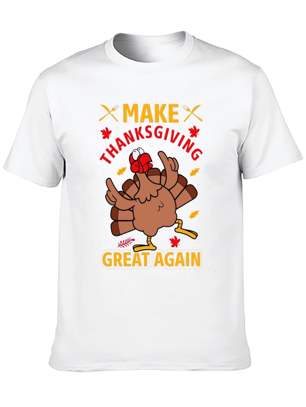 Make Thanksgiving Great Again T-Shirt