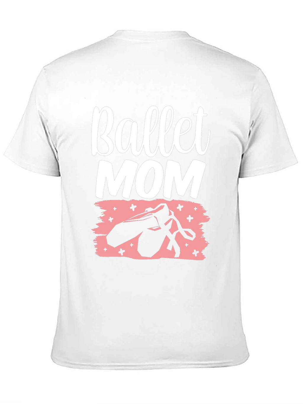 Ballet Mom Graphic T-Shirt - Dance Parent Pride