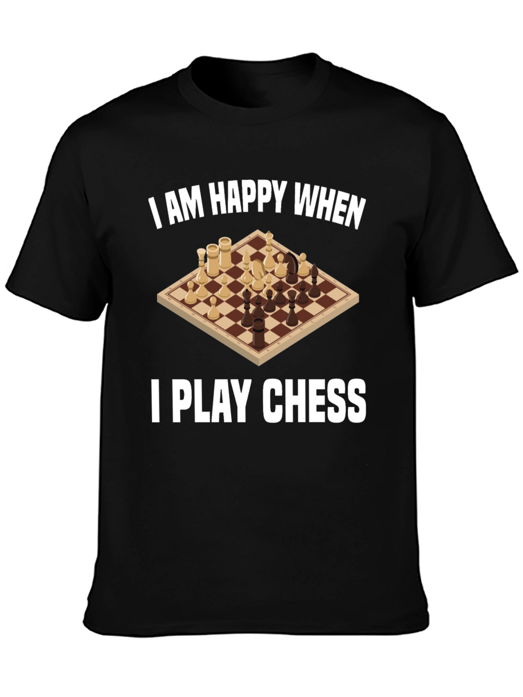 I am Happy When I Play Chess Graphic Tee