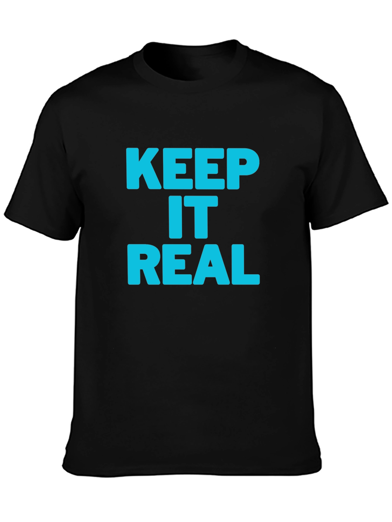 Keep it Real Black T-Shirt