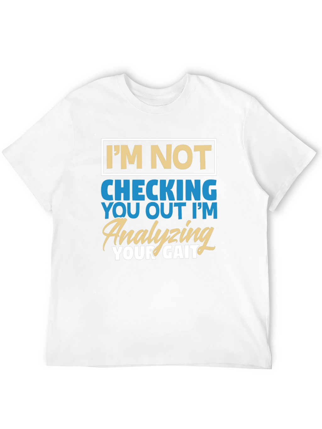 Funny Gait Analysis T-Shirt