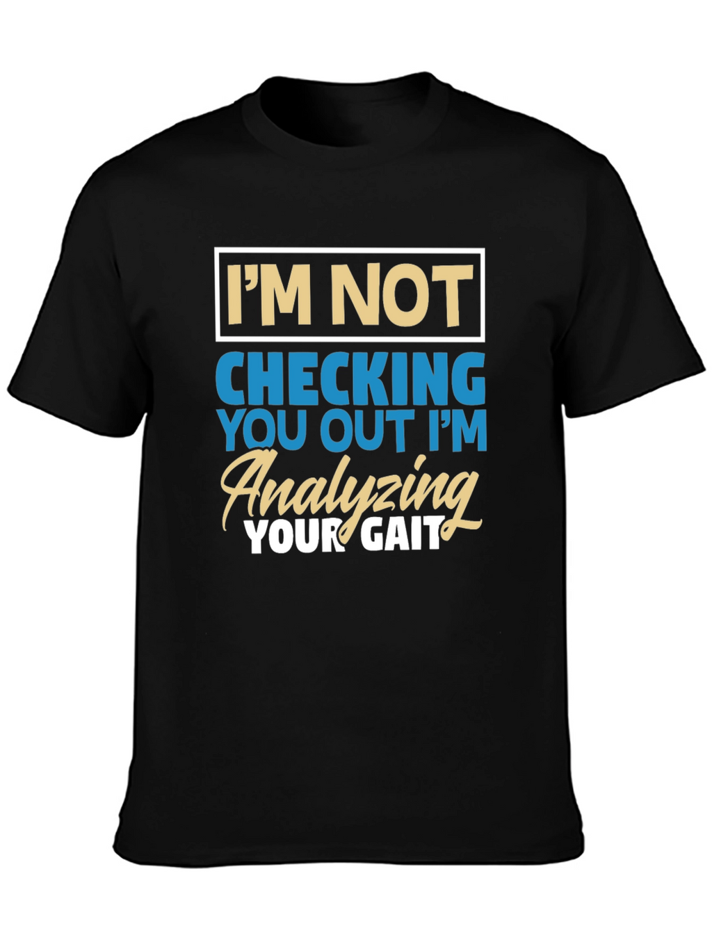 Funny Gait Analysis T-Shirt