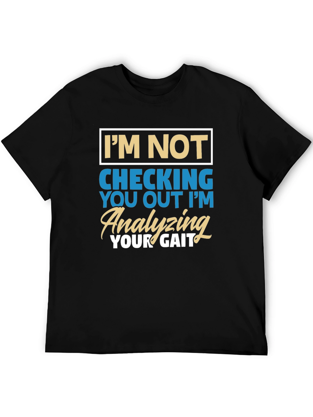 Funny Gait Analysis T-Shirt