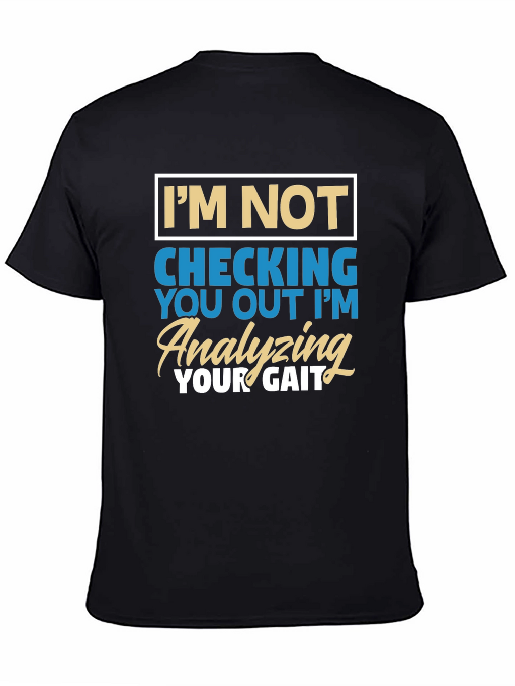 Funny Gait Analysis T-Shirt