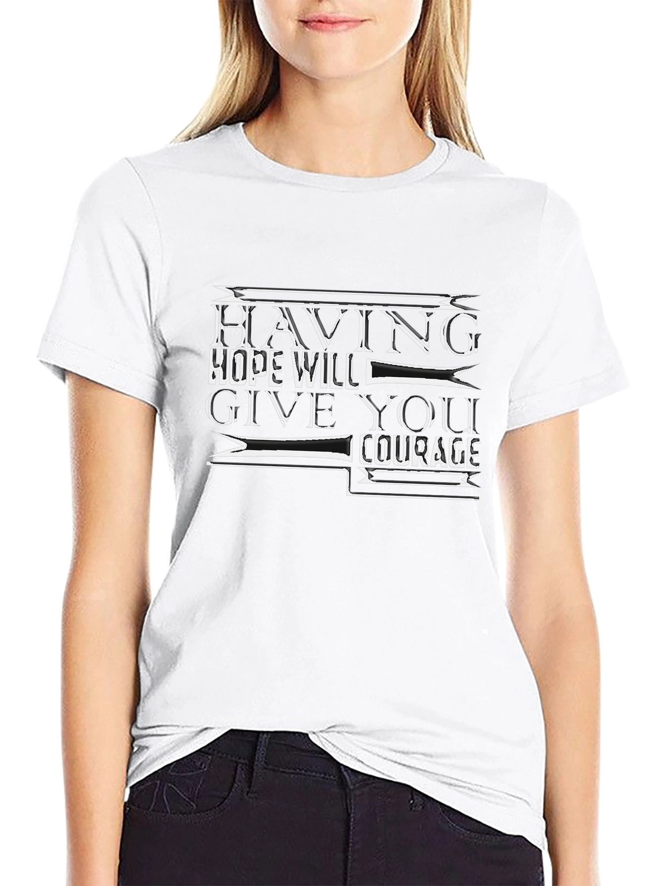 Inspirational Quote Black T-Shirt - Having Hope Gives Courage