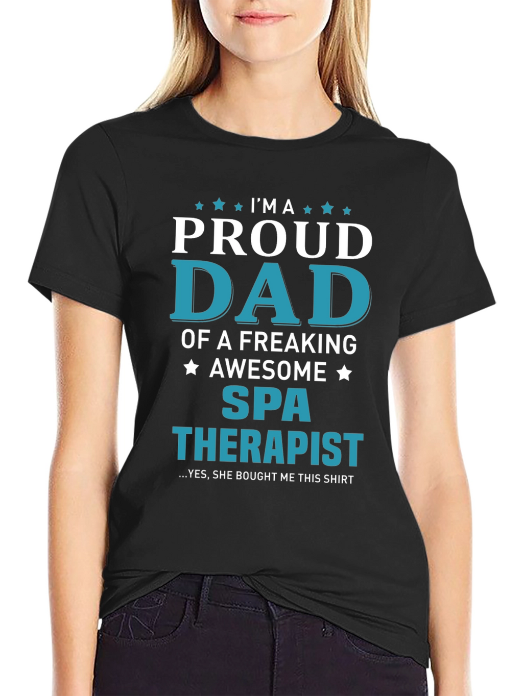 Proud Dad of a Spa Therapist T-Shirt