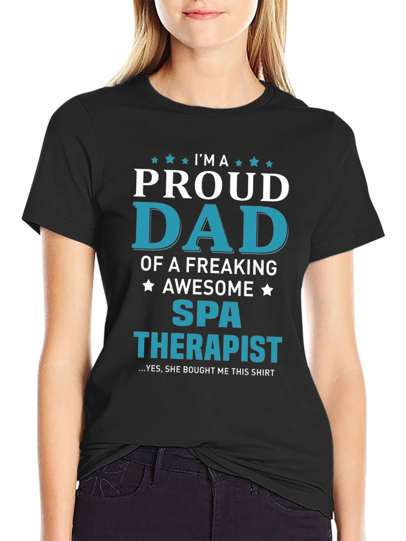 Proud Dad of a Spa Therapist T-Shirt