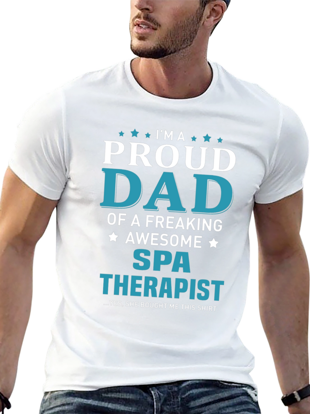 Proud Dad of a Spa Therapist T-Shirt