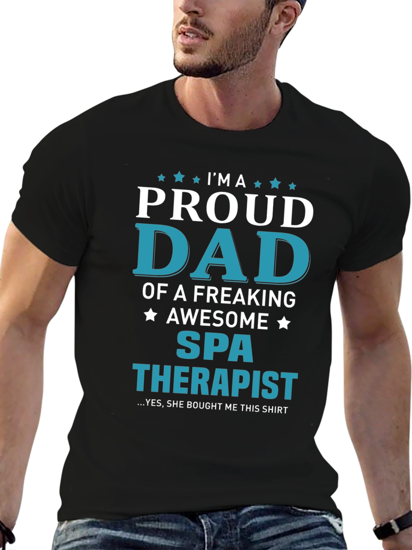 Proud Dad of a Spa Therapist T-Shirt