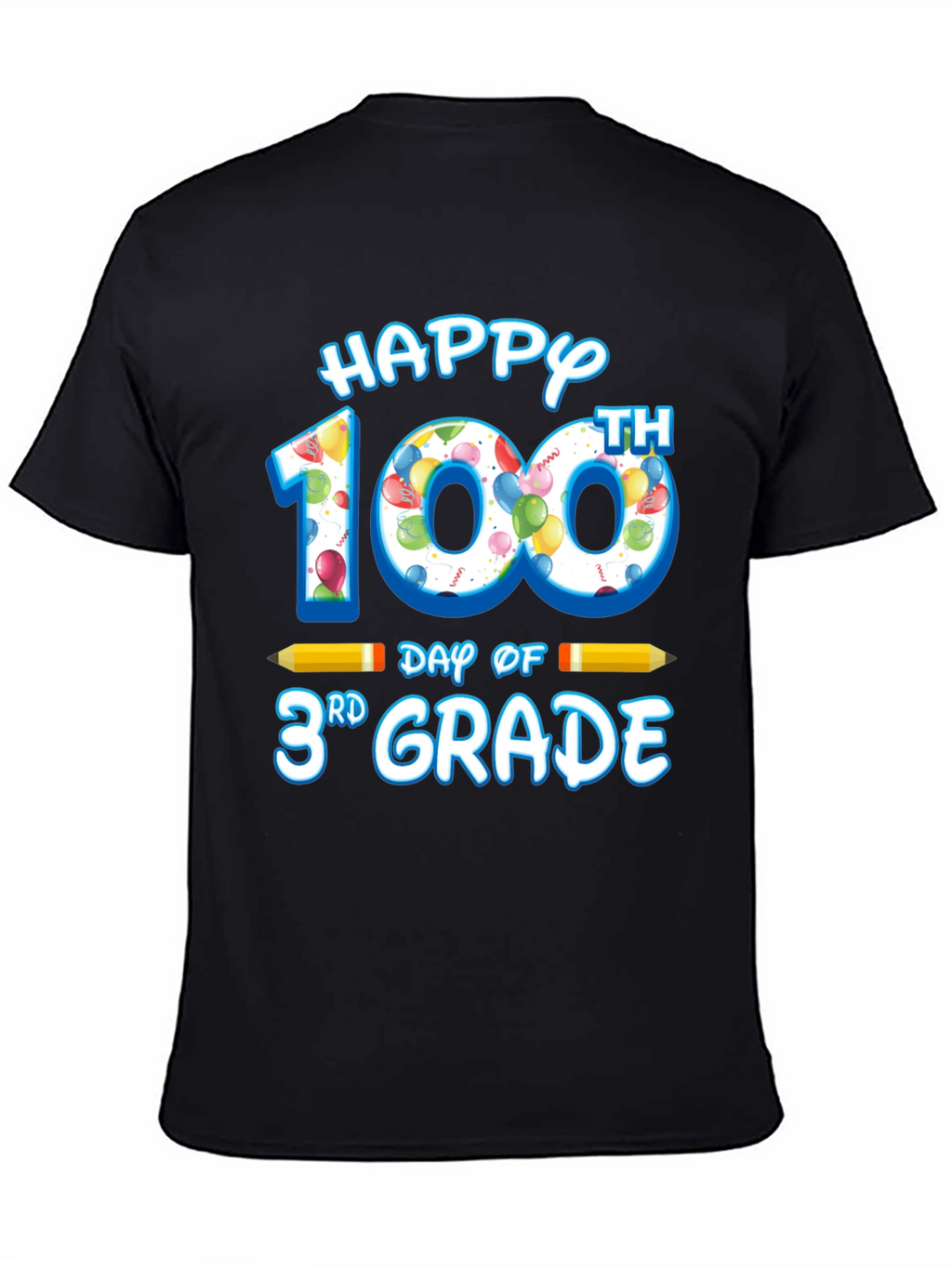 Happy 100th Day of 3rd Grade T-Shirt
