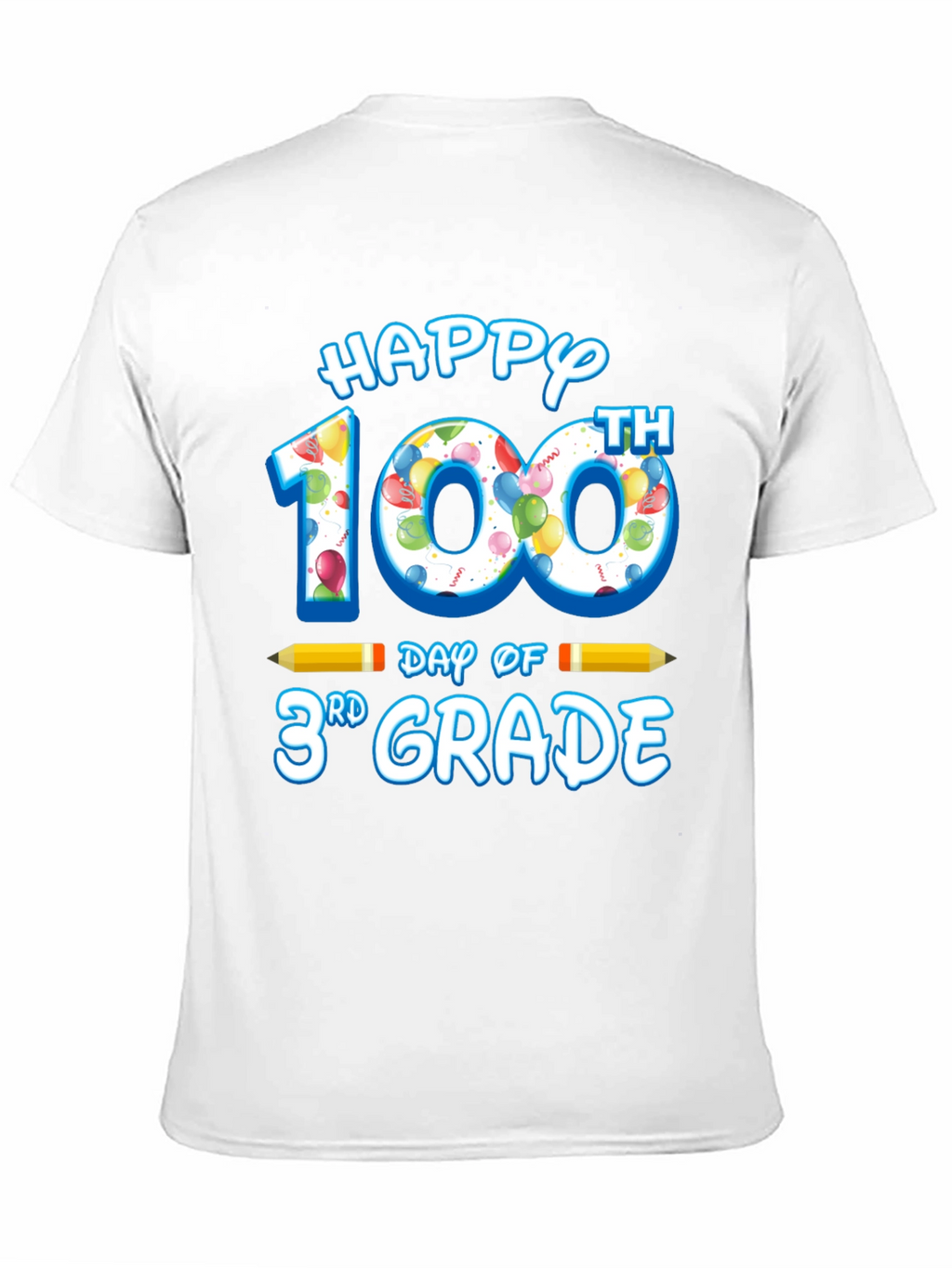 Happy 100th Day of 3rd Grade T-Shirt