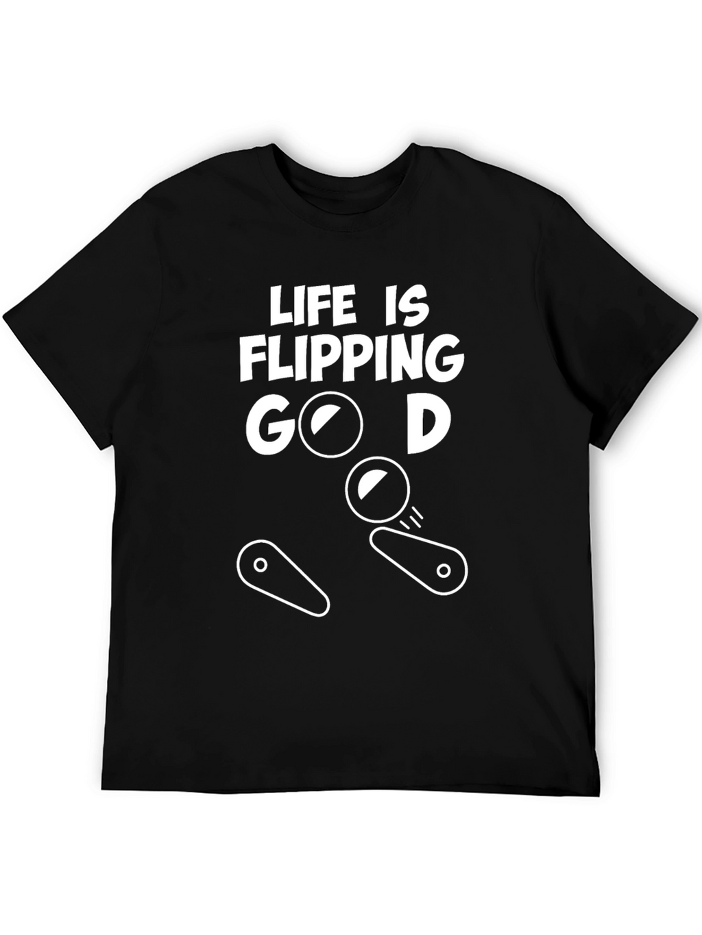 Life Is Flipping Good T-Shirt - Pinball Theme