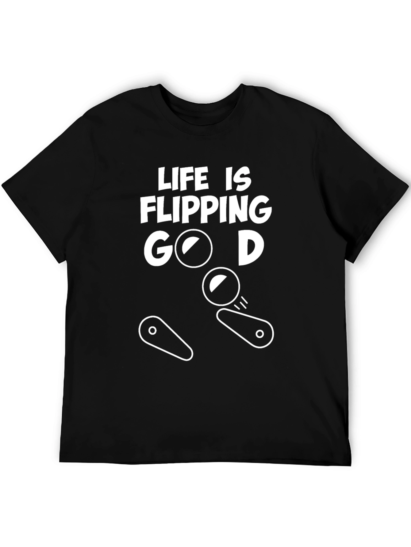 Life Is Flipping Good T-Shirt - Pinball Theme