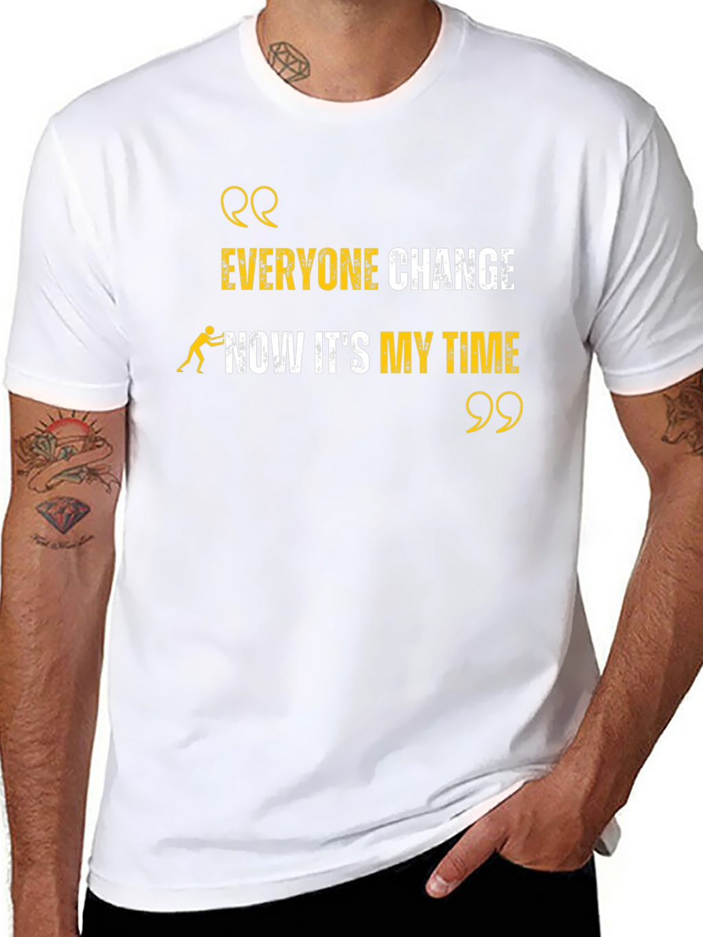 Everyone Change Now Its My Time Black T-Shirt