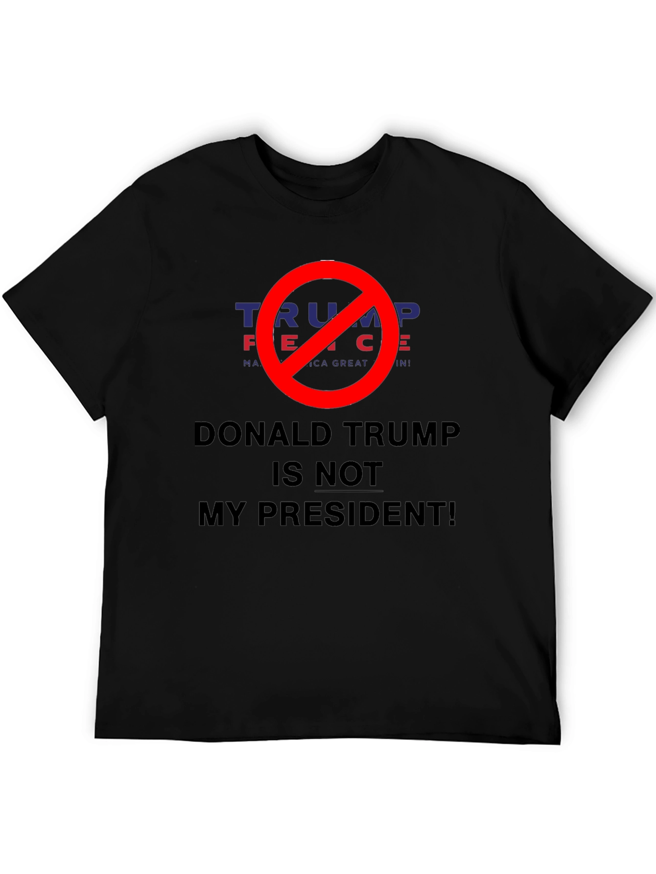 Donald Trump Is Not My President T-Shirt