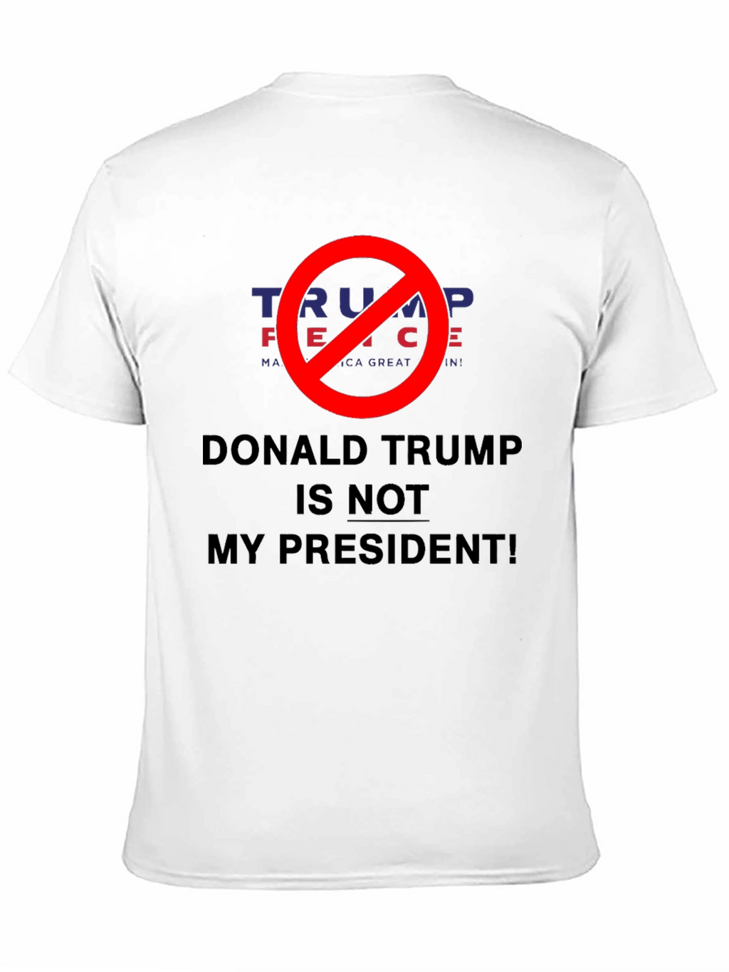 Donald Trump Is Not My President T-Shirt