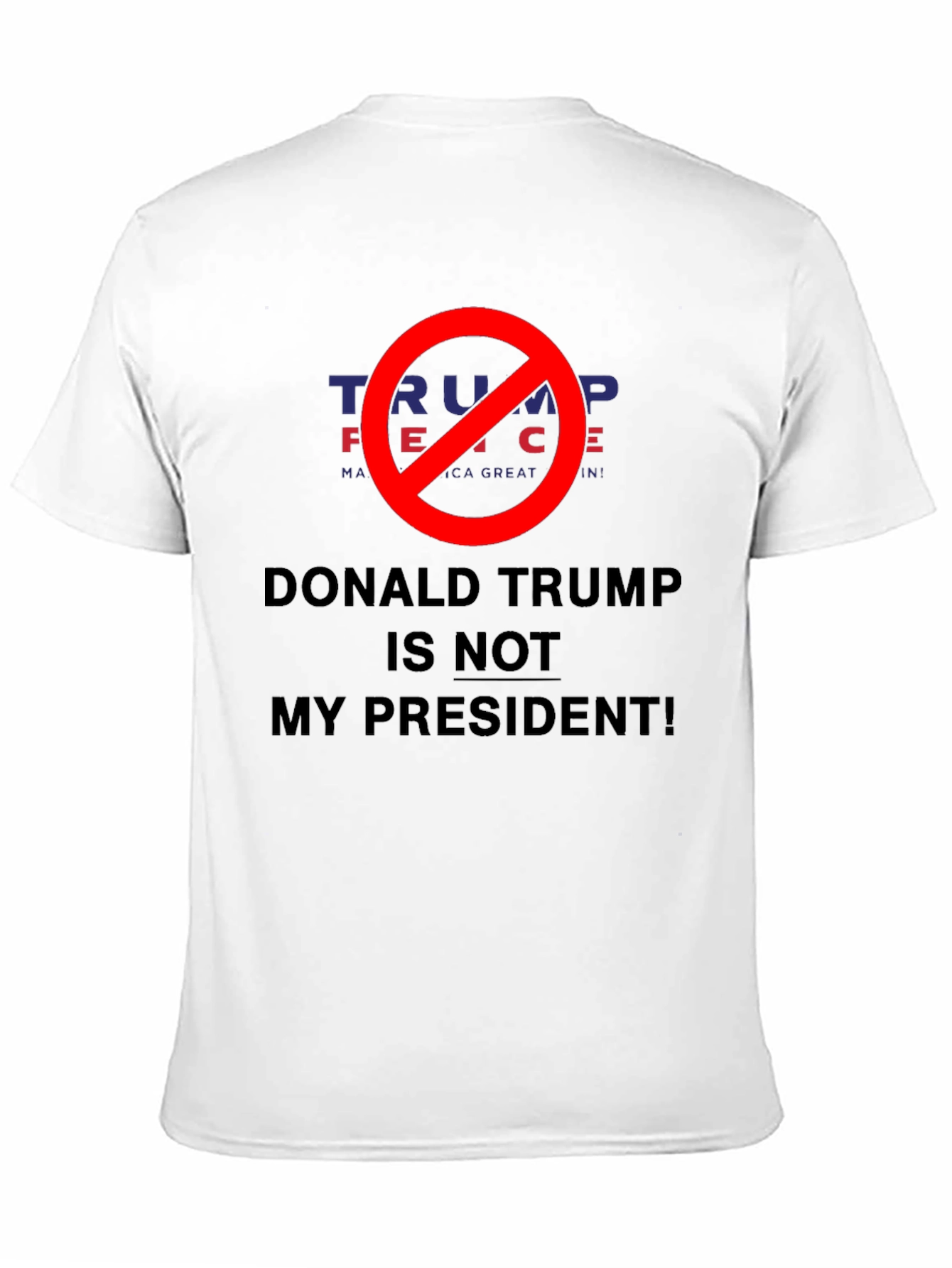 Donald Trump Is Not My President T-Shirt