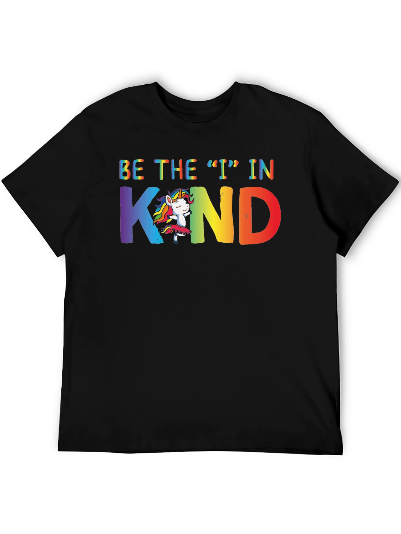 Be the I in Kind T-Shirt Rainbow Unicorn