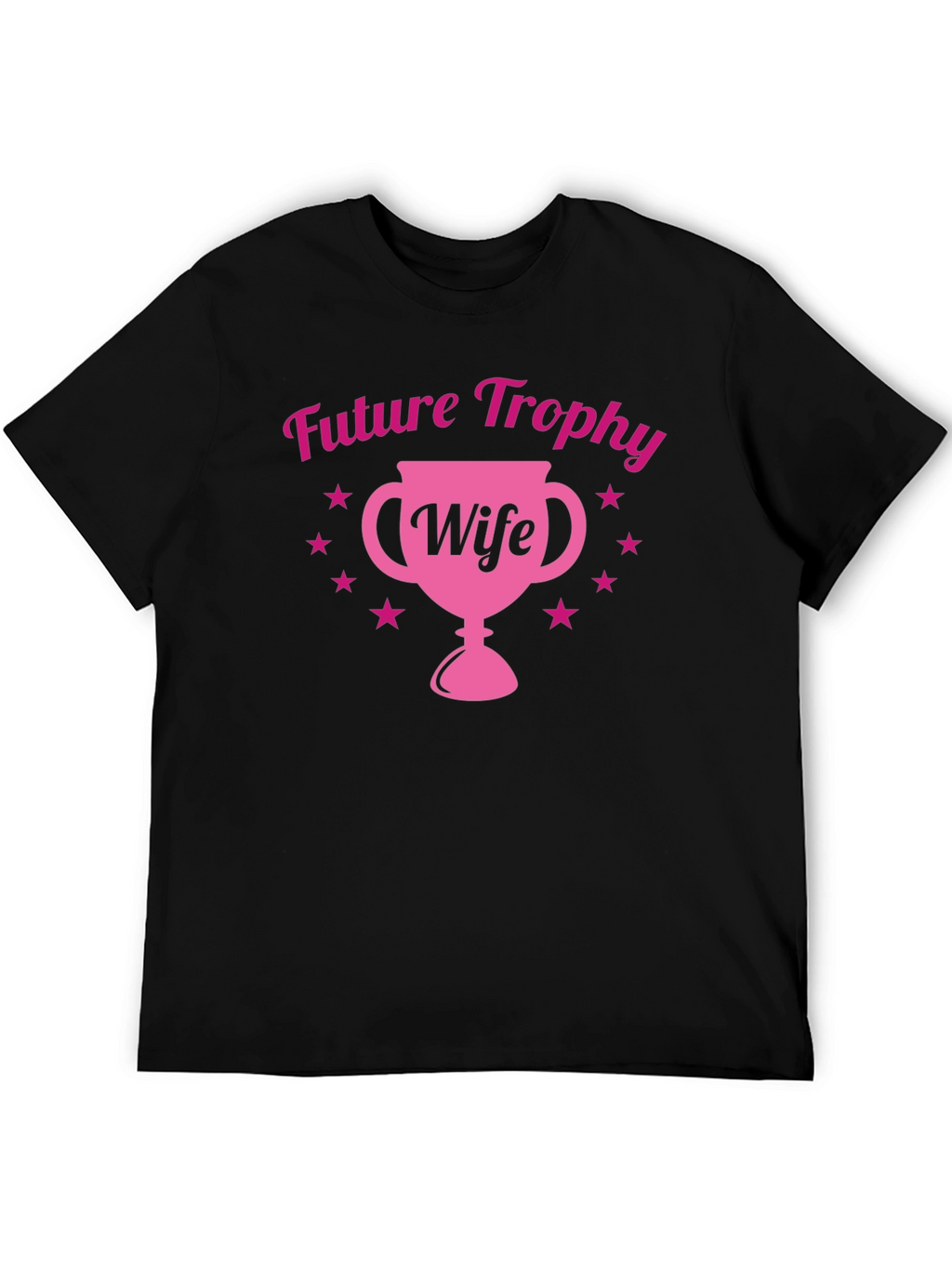 Future Trophy Wife Tee - Fun Bachelorette Gift