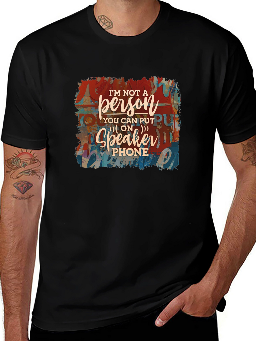 Im Not a Speakerphone Person Graphic Tee