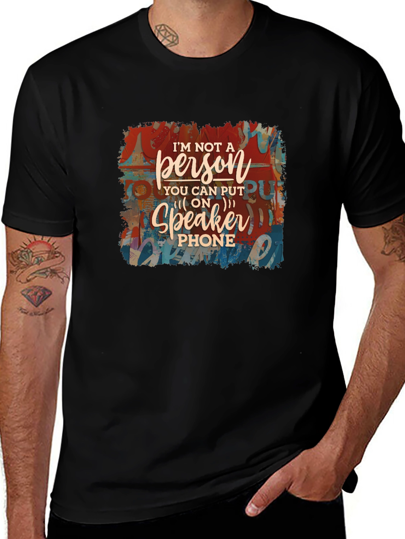 Im Not a Speakerphone Person Graphic Tee