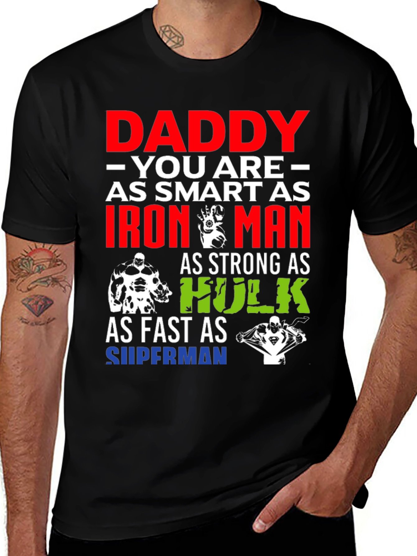 Daddy Superhero T-Shirt: Smart Strong Fast