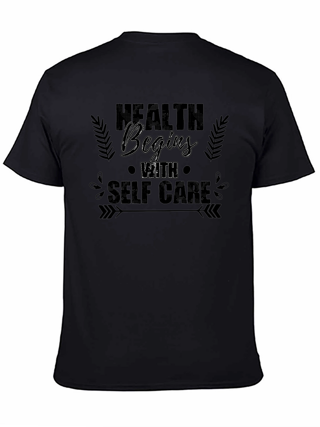Health Begins With Self Care T-Shirt