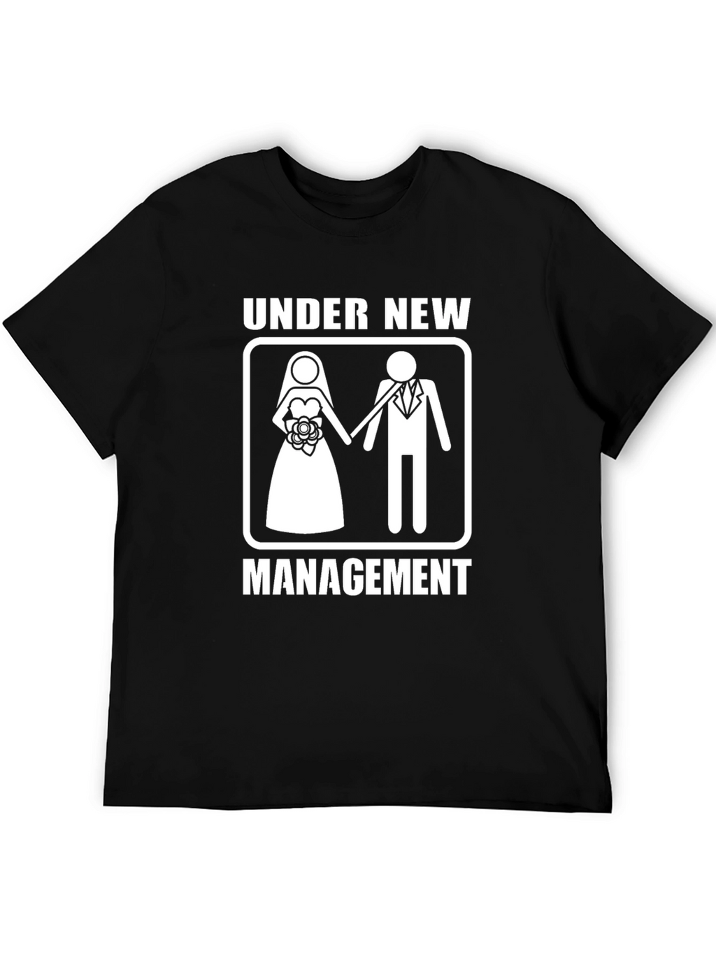 Under New Management Wedding T-Shirt