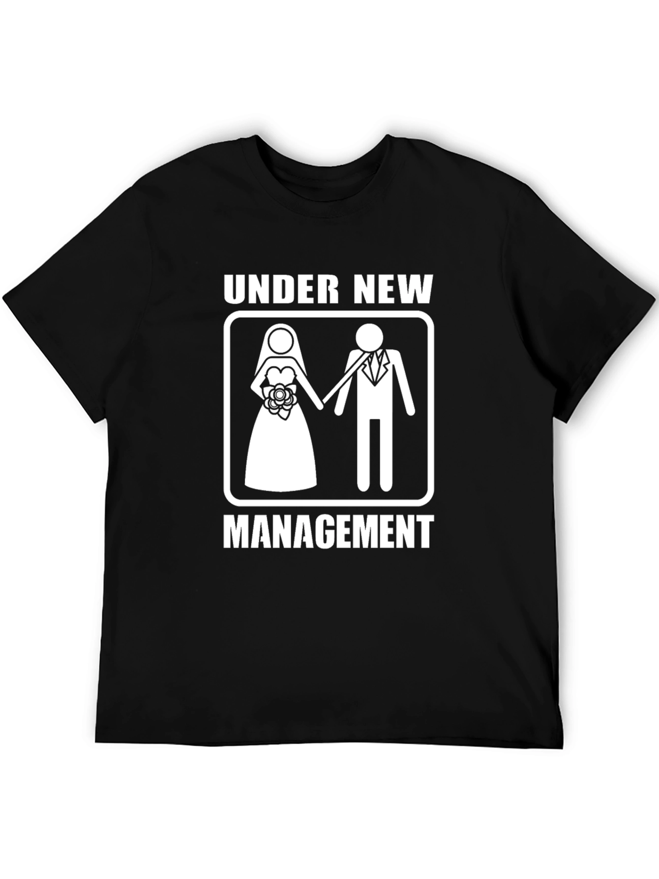 Under New Management Wedding T-Shirt