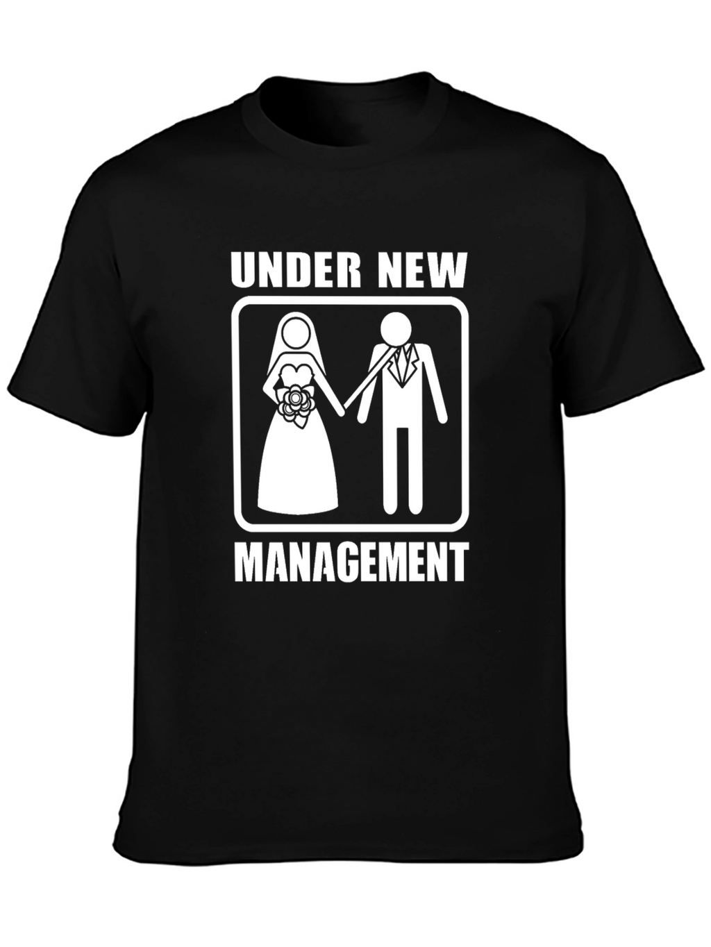 Under New Management Wedding T-Shirt