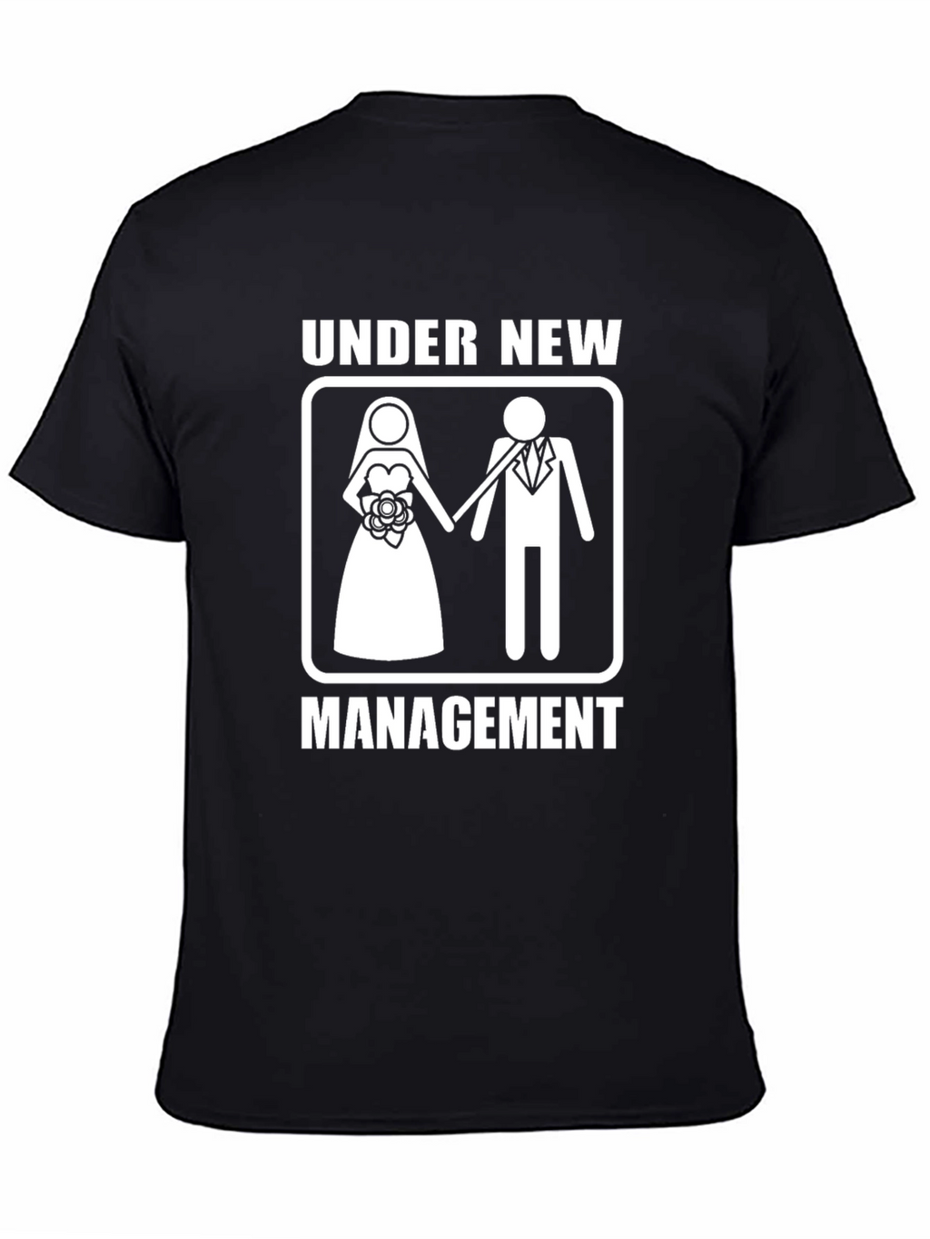 Under New Management Wedding T-Shirt