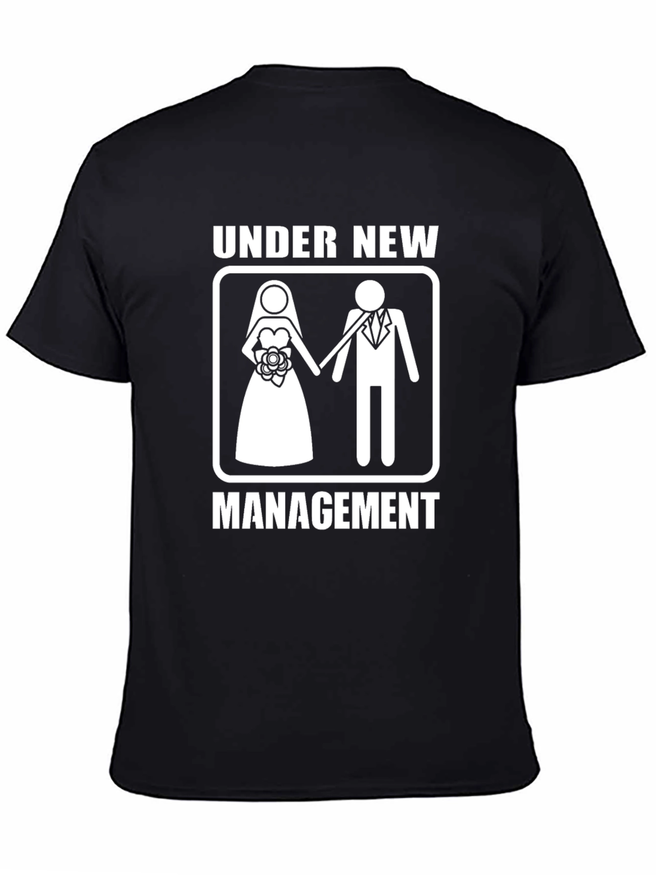 Under New Management Wedding T-Shirt