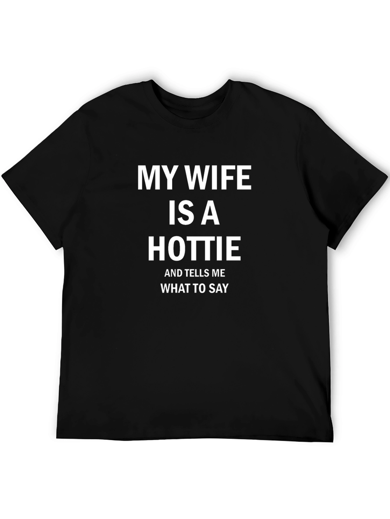 My Wife is a Hottie T-Shirt Funny Husband Tee