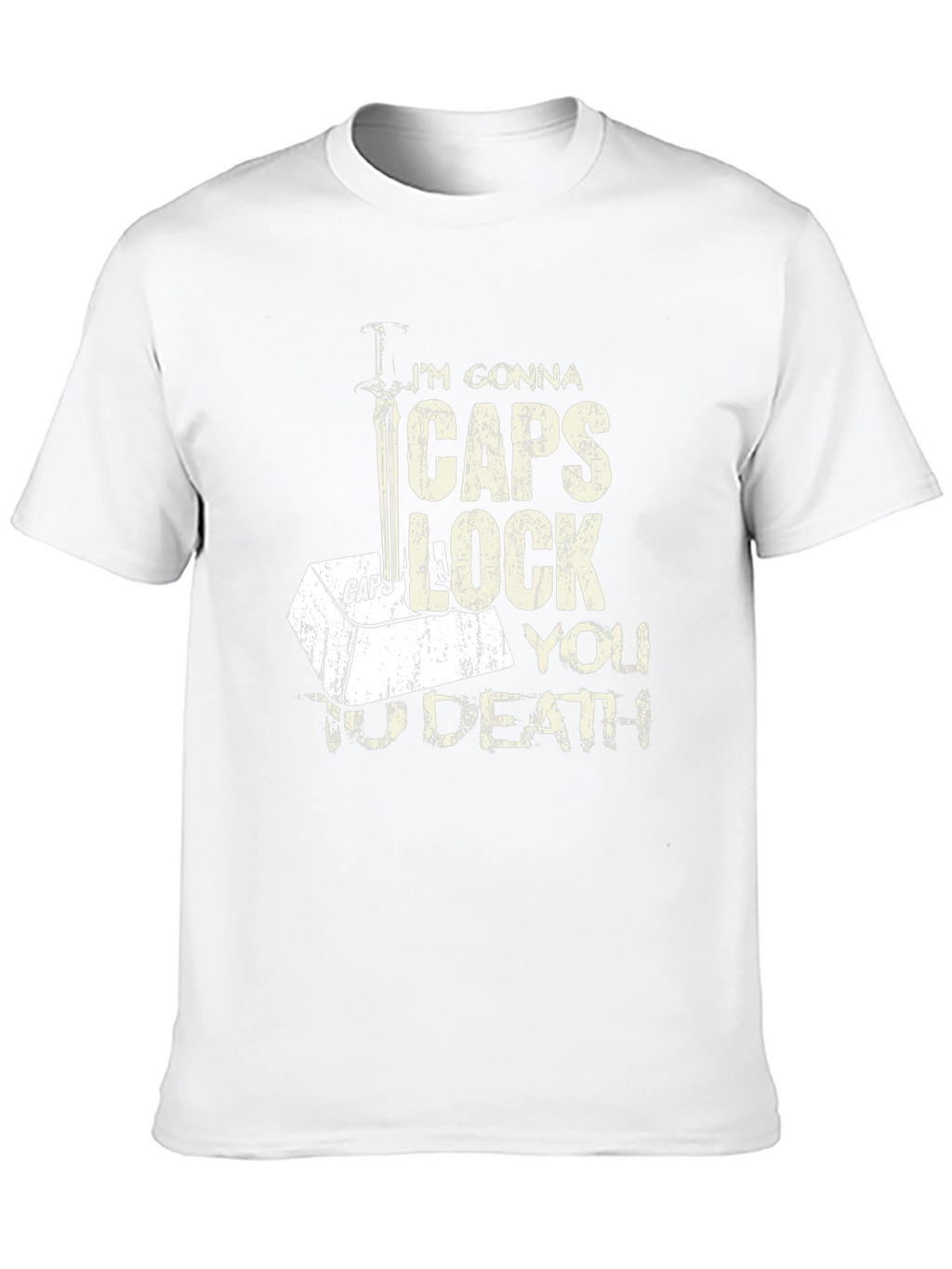 Caps Lock You To Death T-Shirt - Black
