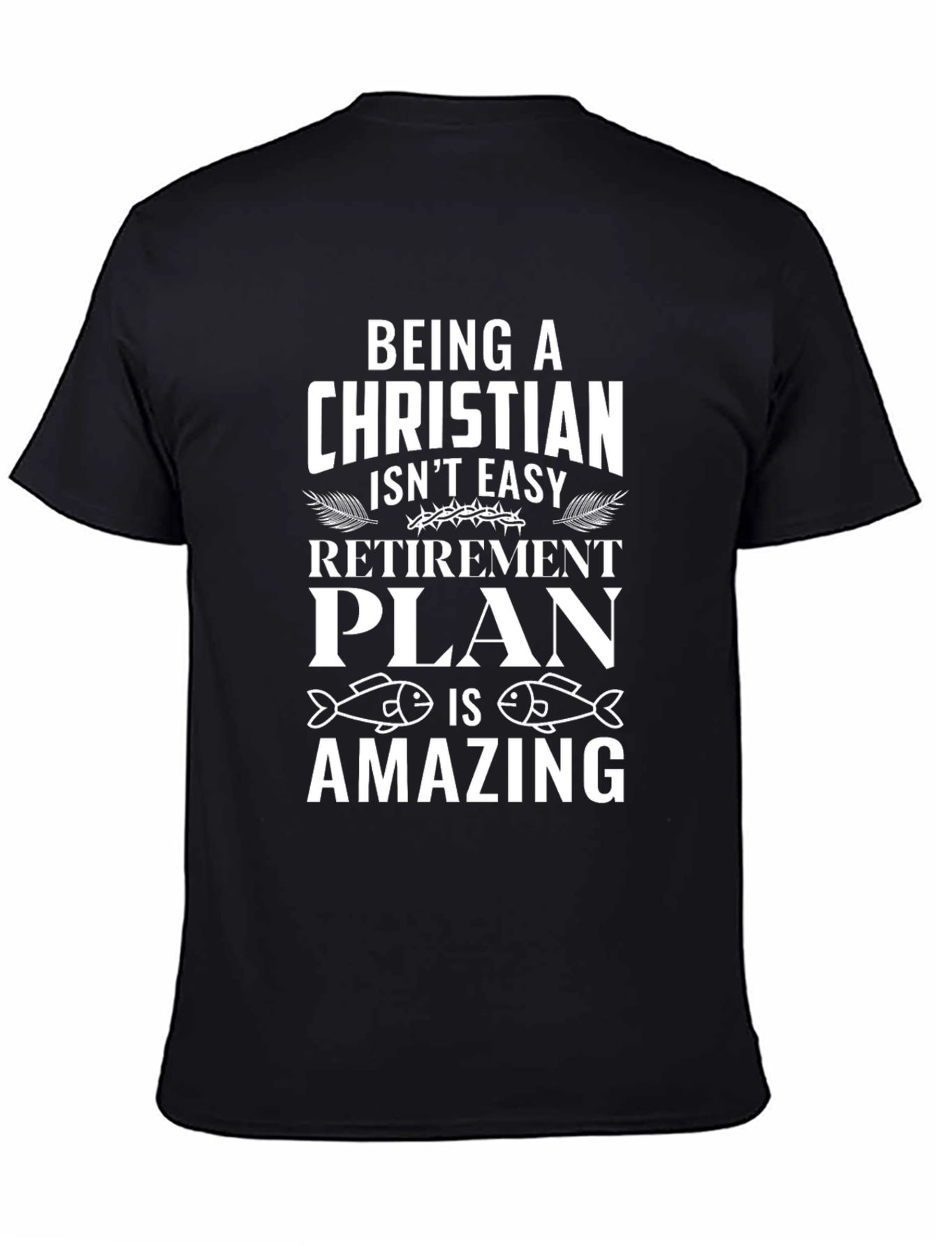 Christian Fishing Retirement Plan T-Shirt