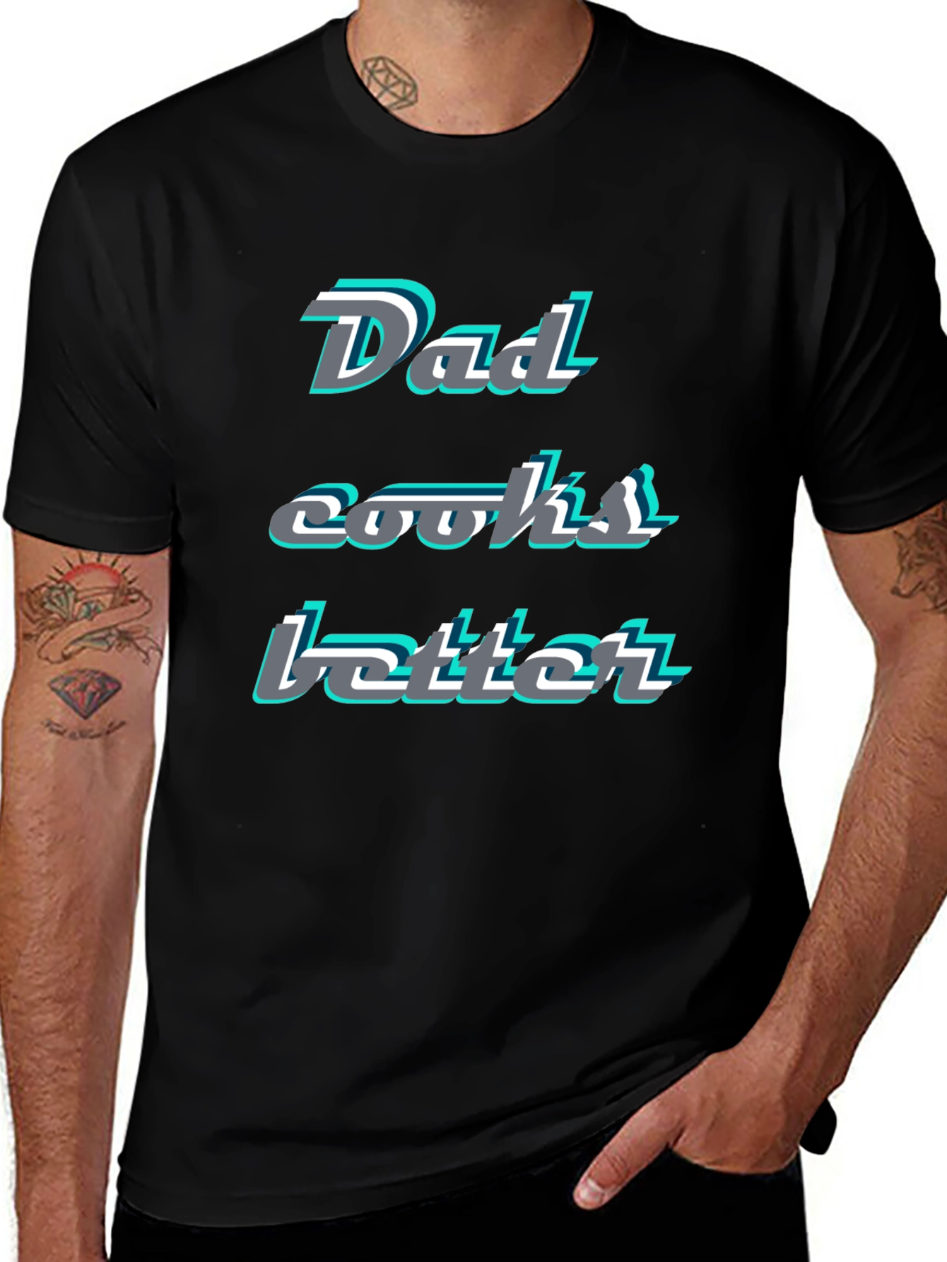 Dad Cooks Better T-Shirt - Fun & Stylish Cooks Gift