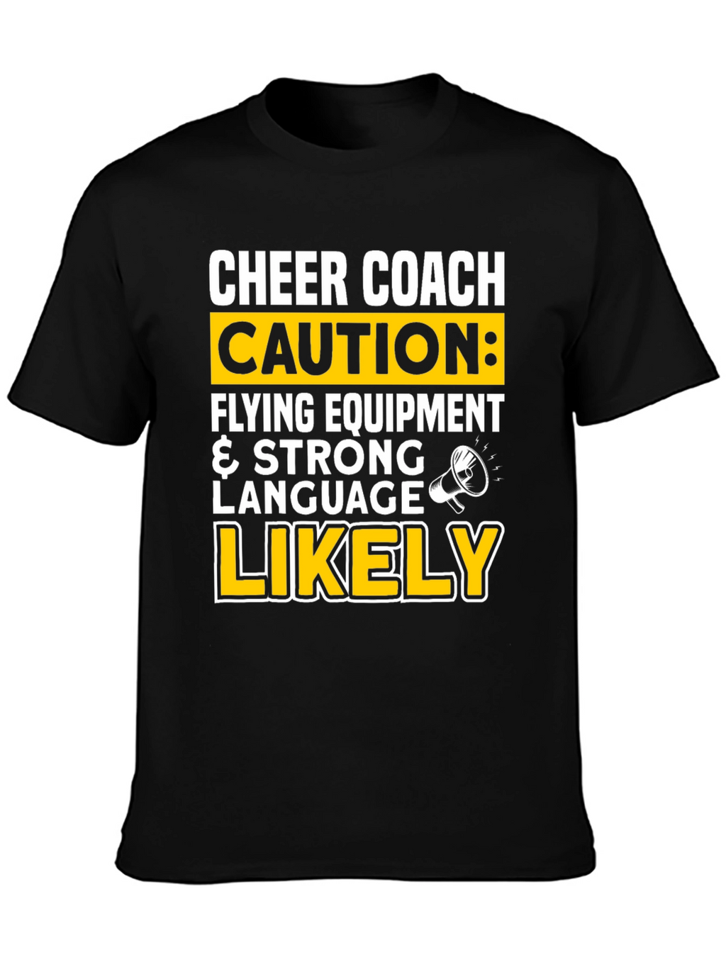Cheer Coach Caution T-Shirt
