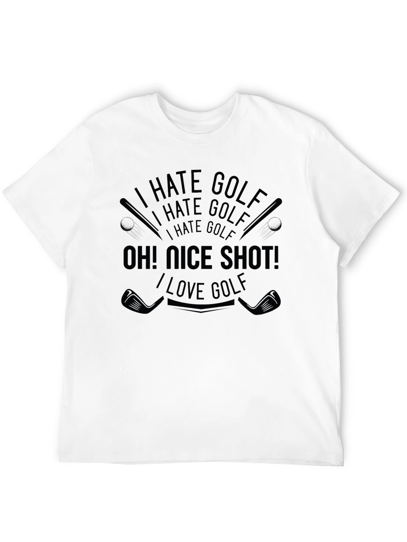 I Hate Golf Oh! Nice Shot! T-Shirt