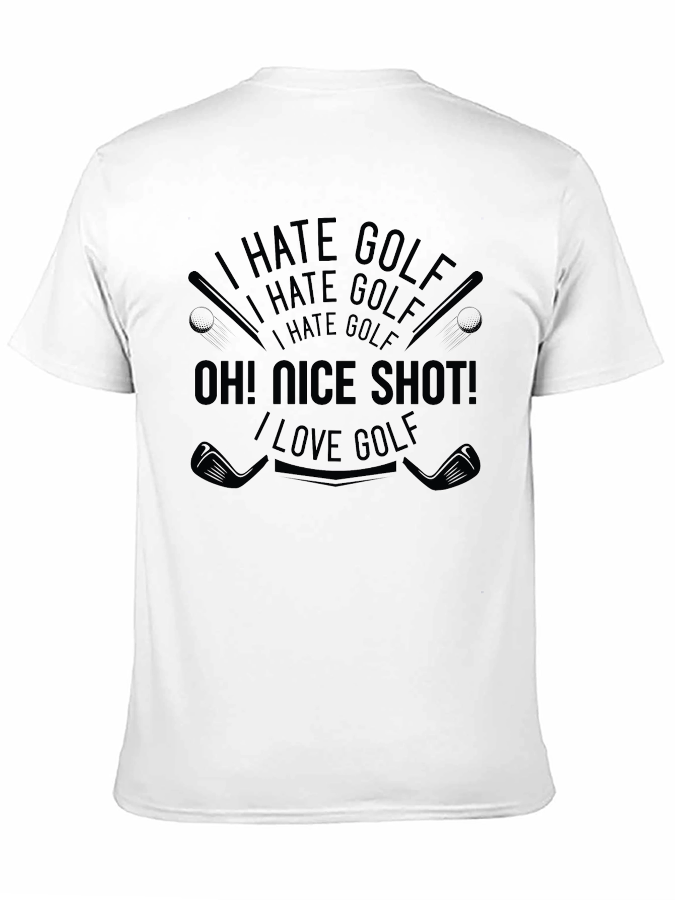 I Hate Golf Oh! Nice Shot! T-Shirt
