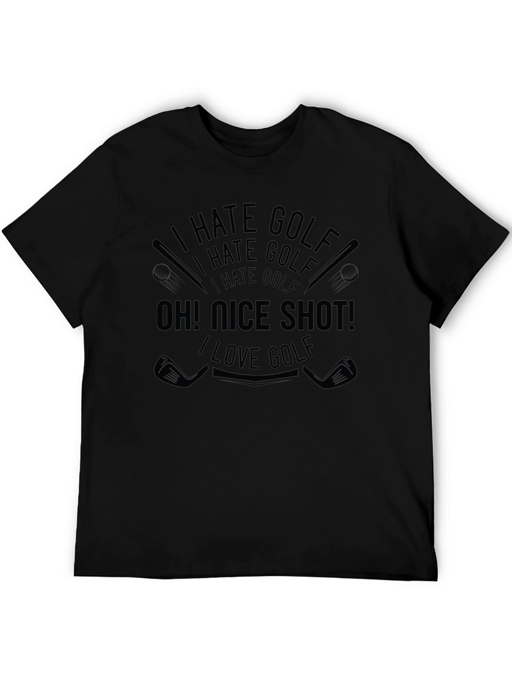 I Hate Golf Oh! Nice Shot! T-Shirt